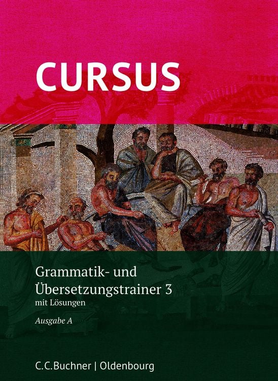 Produktbild: Cursus A &ndash; neu / Cursus A Grammatik- und &Uuml;bersetzungstrainer 3