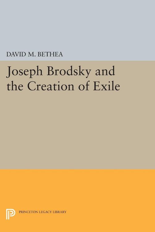 Produktbild: Joseph Brodsky and the Creation of Exile