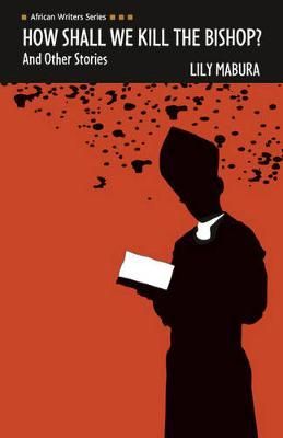 Produktbild: Mabura, L: How Shall We Kill the Bishop and other Stories