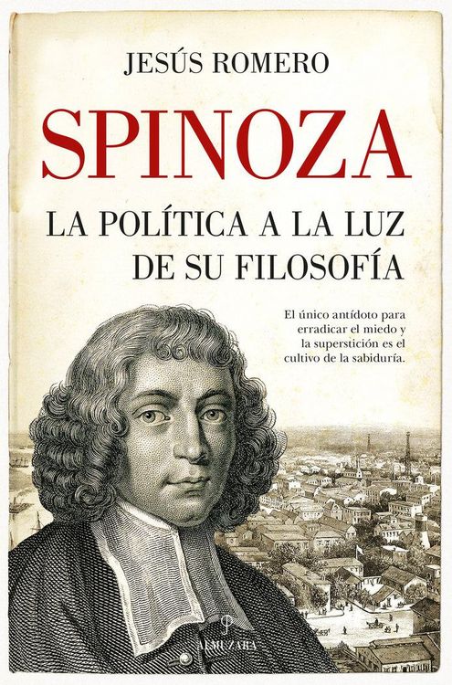 Produktbild: Spinoza. La Pol&iacute;tica a La Luz De Su Filosof&iacute;a