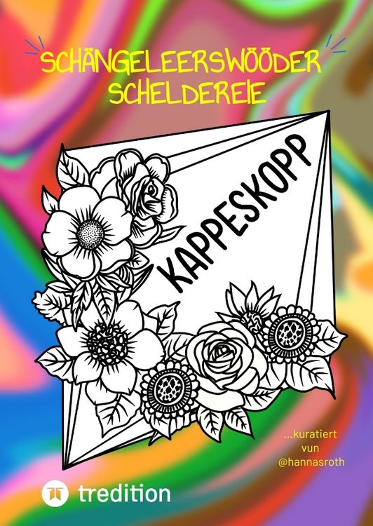 Produktbild: Sch&auml;ngeleersw&ouml;&ouml;der-Scheldereie bzw. K&ouml;lsches Schimpfw&ouml;rter Malbuch