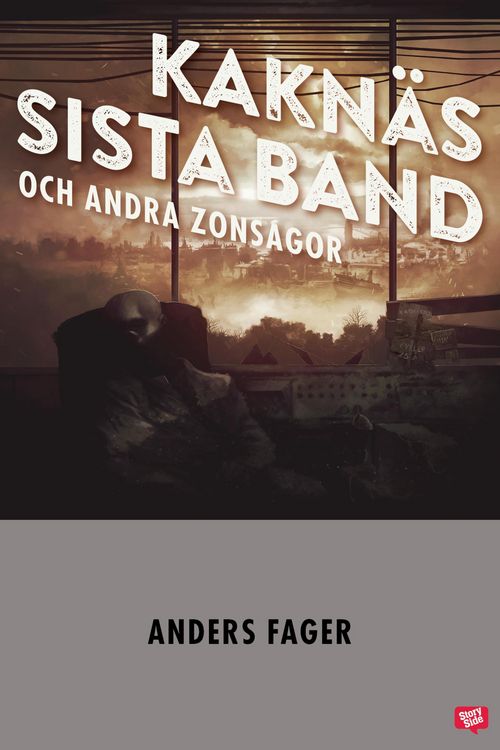 Produktbild: Kakn&auml;s sista band och andra zonsagor