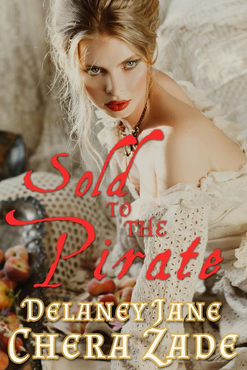 Produktbild: Sold to the Pirate (Pirate's Pleasure, #1)