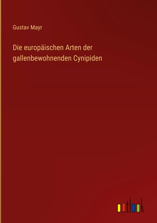 Produktbild: Die europ&auml;ischen Arten der gallenbewohnenden Cynipiden