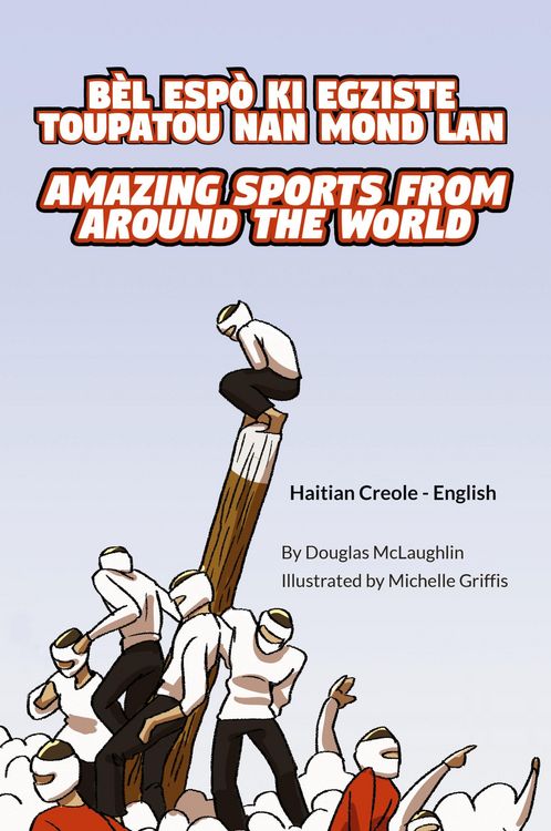 Produktbild: Amazing Sports from Around the World (Haitian Creole-English)
