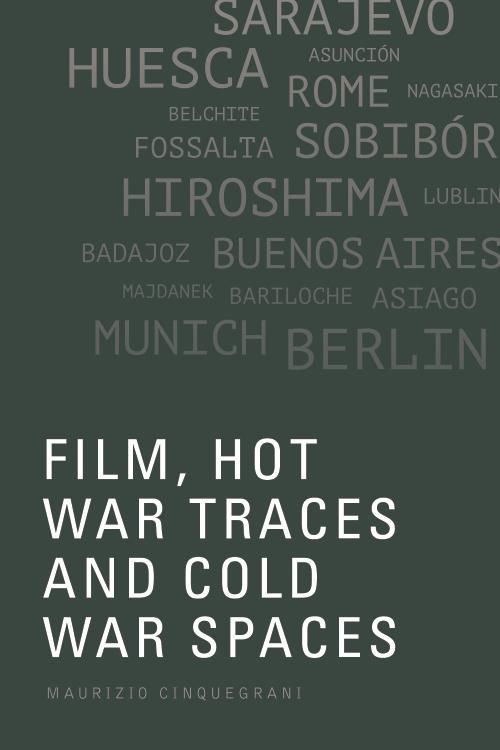 Produktbild: Film, Hot War Traces and Cold War Spaces