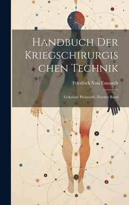 Produktbild: Handbuch Der Kriegschirurgischen Technik