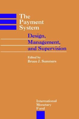 Produktbild: The Payment System: Design, Management, and Supervision