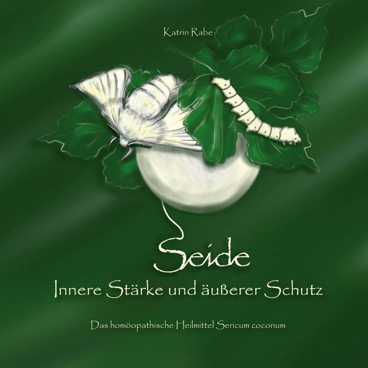 Produktbild: Seide - Innere St&auml;rke und &auml;u&szlig;erer Schutz