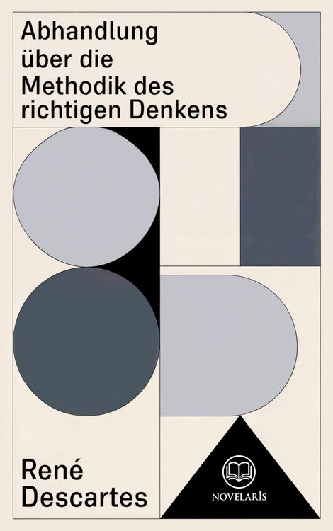 Produktbild: Descartes: Abhandlung &uuml;ber die Methodik des richtigen Denkens