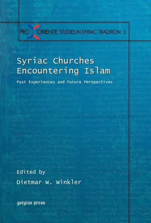 Produktbild: Syriac Churches Encountering Islam