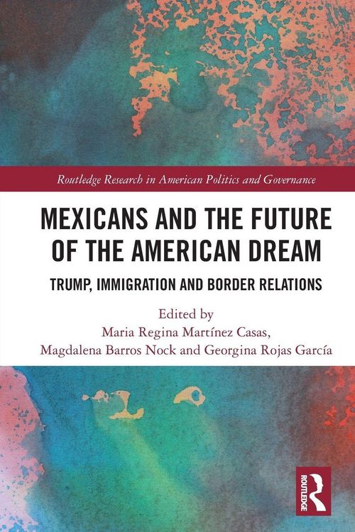 Produktbild: Mexicans and the Future of the American Dream