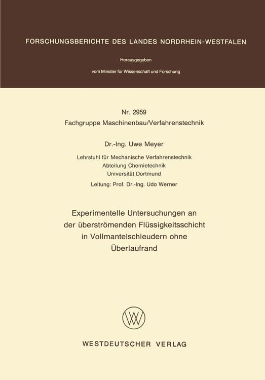 Produktbild: Experimentelle Untersuchungen an der &uuml;berstr&ouml;menden Fl&uuml;ssigkeitsschicht in Vollmantelschleudern ohne &Uuml;berlaufrand
