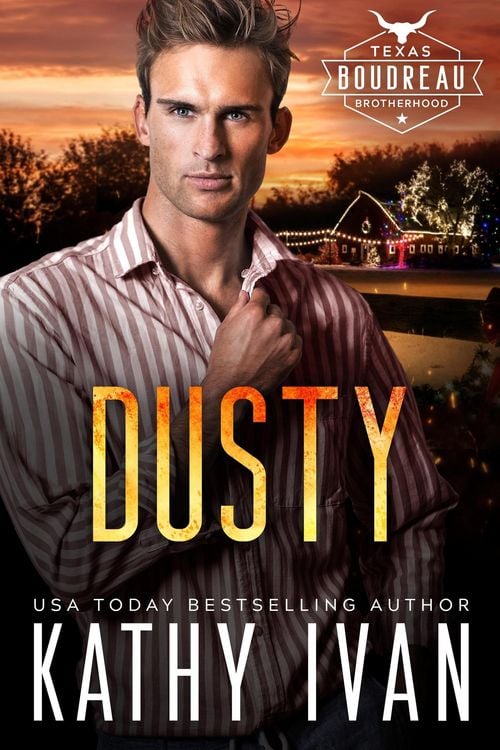 Produktbild: Dusty (Texas Boudreau Brotherhood, #18)