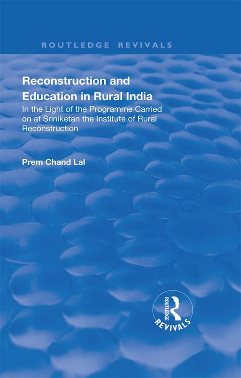 Produktbild: Revival: Reconstruction and Education in Rural India (1932)