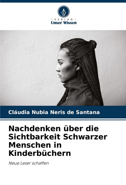 Produktbild: Nachdenken &uuml;ber die Sichtbarkeit Schwarzer Menschen in Kinderb&uuml;chern