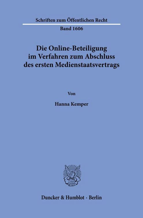 Produktbild: Die Online-Beteiligung im Verfahren zum Abschluss des ersten Medienstaatsvertrags