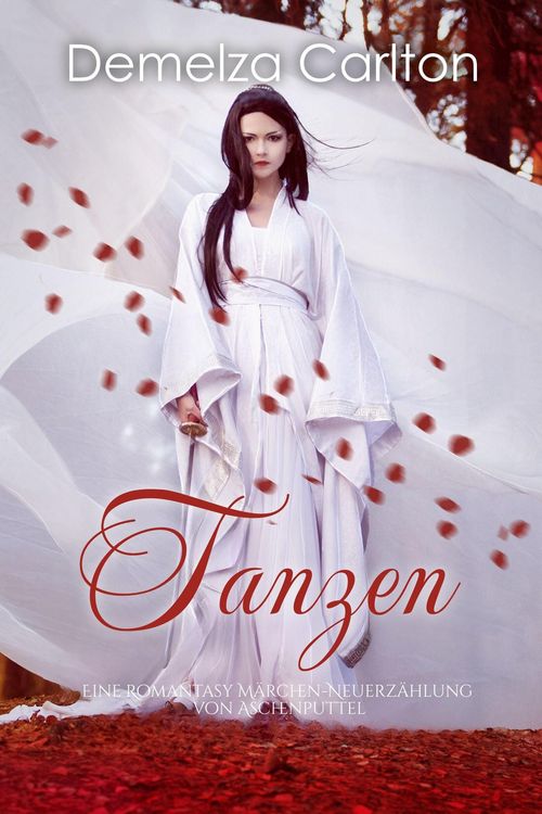 Produktbild: Tanzen: Eine Romantasy M&auml;rchen-Neuerz&auml;hlung von Aschenputtel (Mittelalterliche M&auml;rchen-Liebesromanserie, #2)