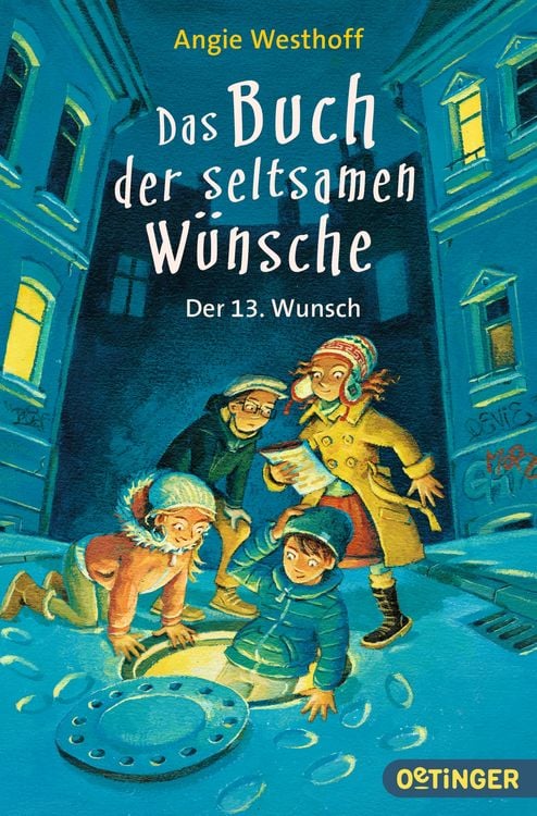 Produktbild: Der 13. Wunsch / Das Buch der seltsamen W&uuml;nsche Bd. 2