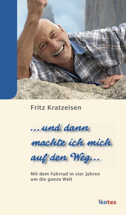 Produktbild: ... und dann machte ich mich auf den Weg ...