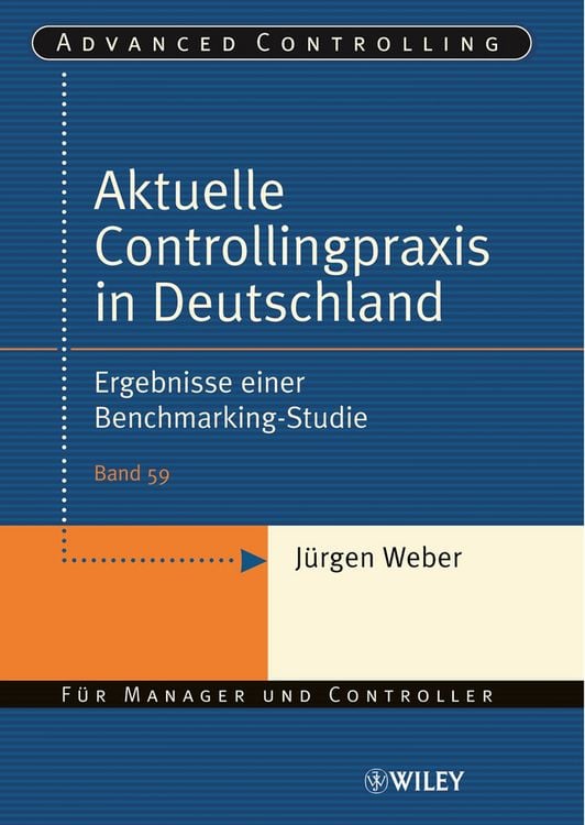 Bild vom Artikel Aktuelle Controllingpraxis in Deutschland vom Autor Jürgen Weber