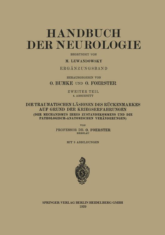 Produktbild: Die traumatischen L&auml;sionen des R&uuml;ckenmarkes auf Grund der Kriegserfahrungen
