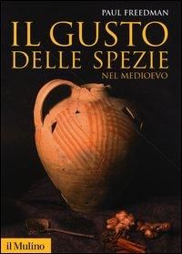 Produktbild: Il gusto delle spezie nel Medioevo