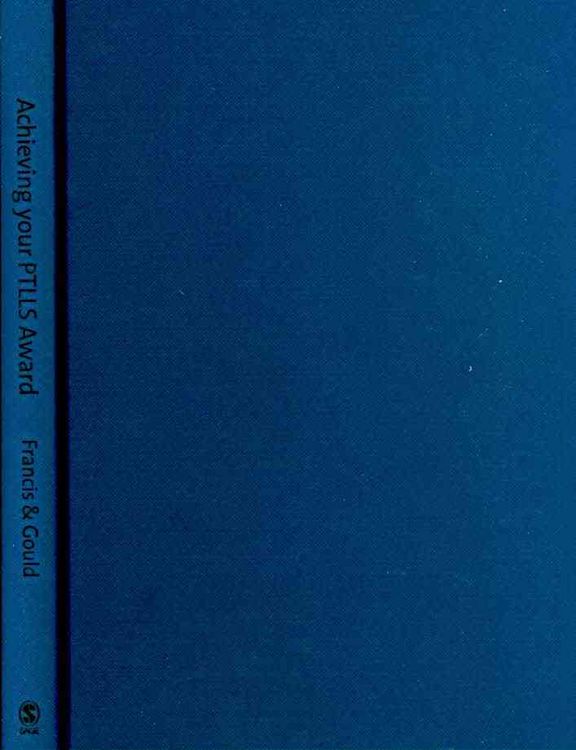 Produktbild: Achieving Your PTLLS Award: A Practical Guide to Successful Teaching in the Lifelong Learning Sector