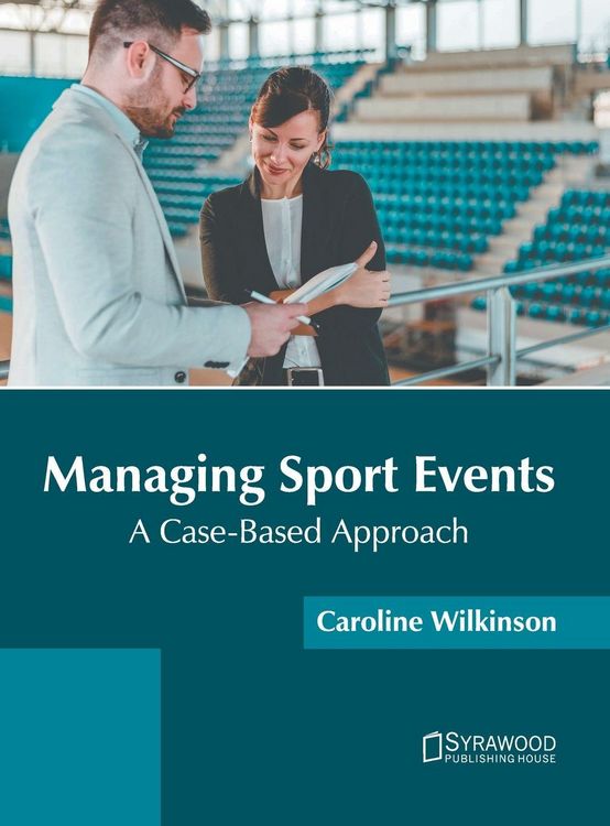 Produktbild: Managing Sport Events: A Case-Based Approach