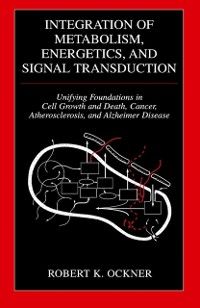 Produktbild: Integration of Metabolism, Energetics, and Signal Transduction