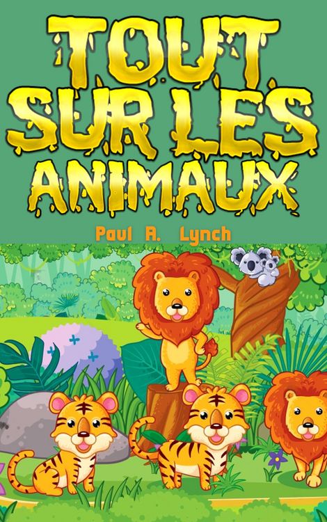 Produktbild: Tout sur les animaux