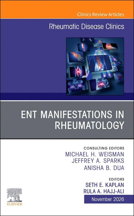 Produktbild: ENT Manifestations in Rheumatology, An Issue of Rheumatic Disease Clinics of North America