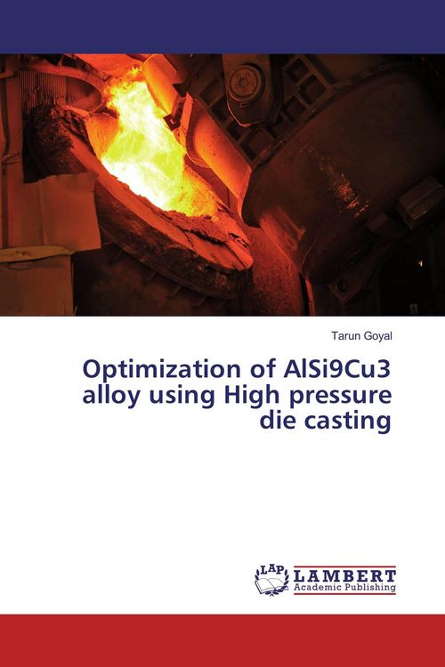 Produktbild: Optimization of AlSi9Cu3 alloy using High pressure die casting