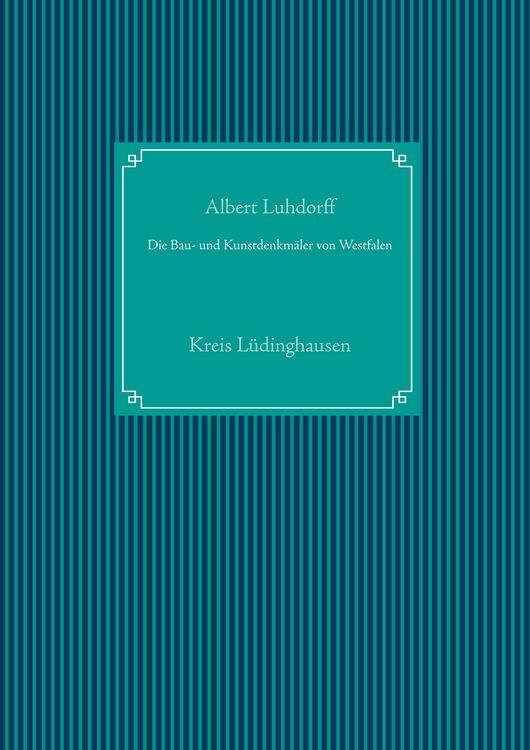 Produktbild: Die Bau- und Kunstdenkm&auml;ler von Westfalen