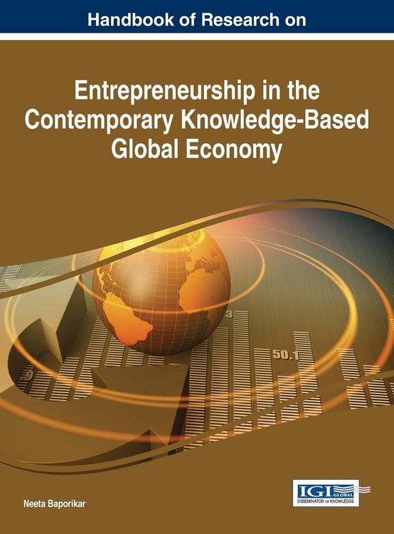 Produktbild: Handbook of Research on Entrepreneurship in the Contemporary Knowledge-Based Global Economy