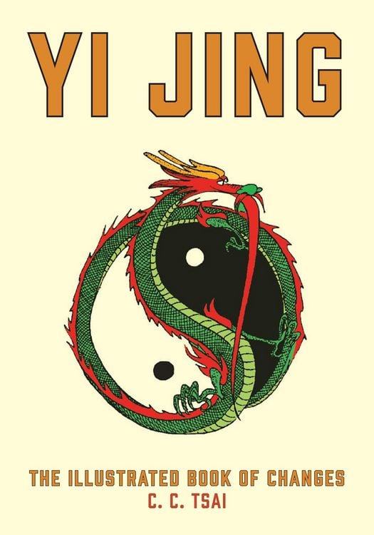 Produktbild: Yi Jing: The Illustrated Book of Changes