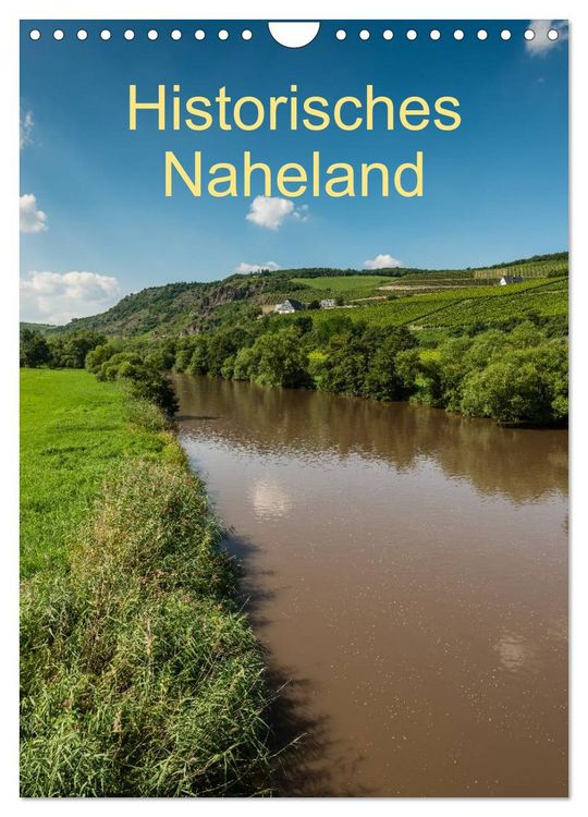 Produktbild: Historisches Naheland (Wandkalender 2026 DIN A4 hoch), CALVENDO Monatskalender