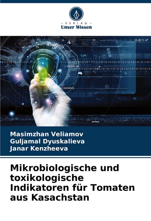 Produktbild: Mikrobiologische und toxikologische Indikatoren f&uuml;r Tomaten aus Kasachstan