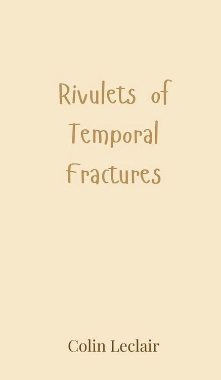Produktbild: Rivulets of Temporal Fractures