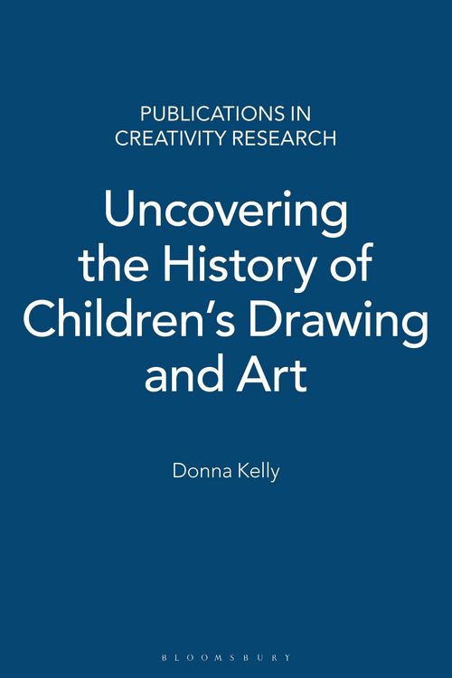 Produktbild: Uncovering the History of Children's Drawing and Art