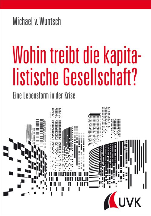Produktbild: Wohin treibt die kapitalistische Gesellschaft?