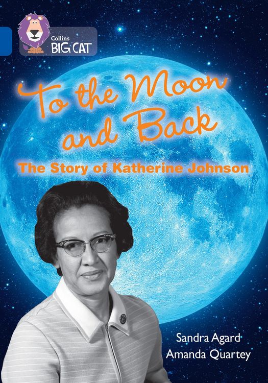 Produktbild: To the Moon and Back: The Story of Katherine Johnson