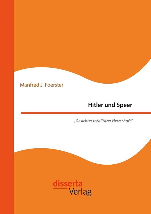 Produktbild: Hitler und Speer. "Gesichter totalit&auml;rer Herrschaft"