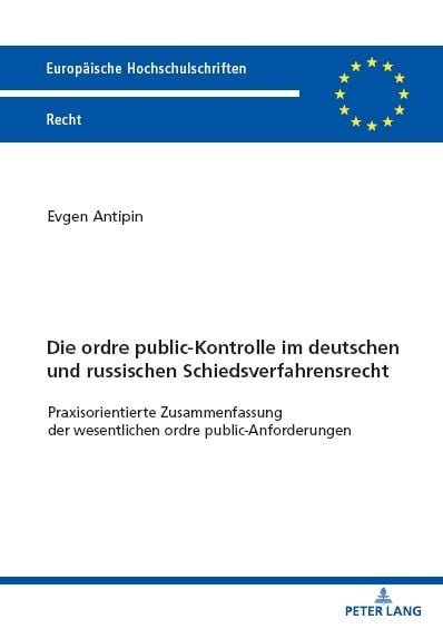 Produktbild: Die ordre public-Kontrolle im deutschen und russischen Schiedsverfahrensrecht