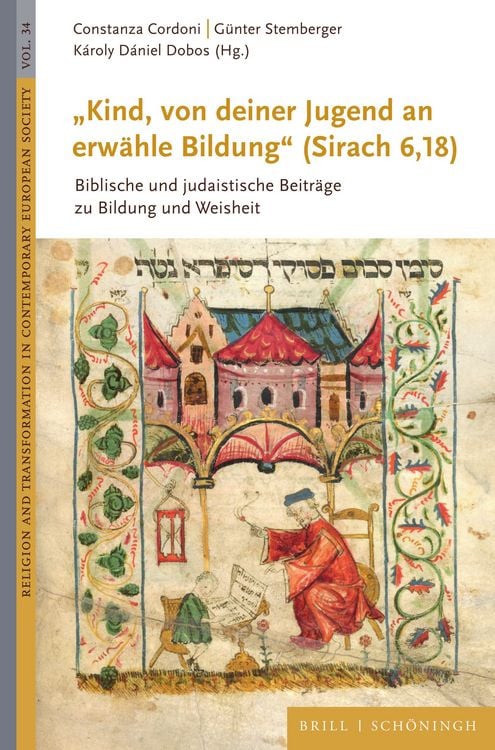 Produktbild: &bdquo;Kind, von deiner Jugend an erw&auml;hle Bildung&ldquo; (Sirach 6,18)