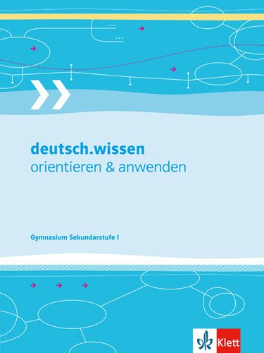 Produktbild: deutsch.wissen. orientieren und anwenden - Gymnasium