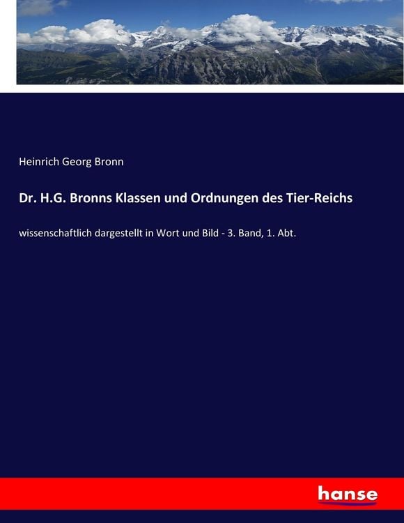 Produktbild: Dr. H.G. Bronns Klassen und Ordnungen des Tier-Reichs