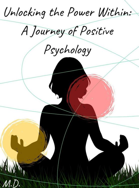 Produktbild: Unlocking the Power Within: A Journey of Positive Psychology.