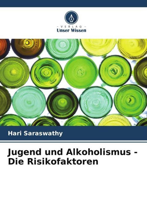 Produktbild: Jugend und Alkoholismus - Die Risikofaktoren