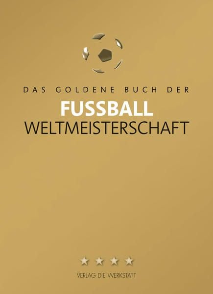 Produktbild: Das Goldene Buch der Fu&szlig;ball-Weltmeisterschaft